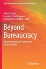 Beyond Bureaucracy : Towards Sustainable Governance Informatisation - Book