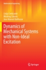 Dynamics of Mechanical Systems with Non-Ideal Excitation - Book