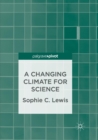 A Changing Climate for Science - Book