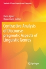 Contrastive Analysis of Discourse-pragmatic Aspects of Linguistic Genres - Book