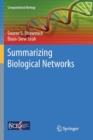 Summarizing Biological Networks - Book