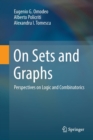 On Sets and Graphs : Perspectives on Logic and Combinatorics - Book