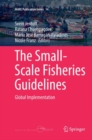 The Small-Scale Fisheries Guidelines : Global Implementation - Book