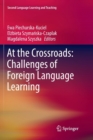 At the Crossroads: Challenges of Foreign Language Learning - Book