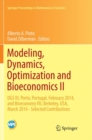 Modeling, Dynamics, Optimization and Bioeconomics II : DGS III, Porto, Portugal, February 2014, and Bioeconomy VII, Berkeley, USA, March 2014 - Selected Contributions - Book
