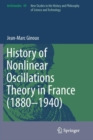 History of Nonlinear Oscillations Theory in France (1880-1940) - Book