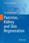 Pancreas, Kidney and Skin Regeneration - Book