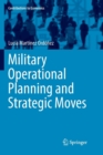 Military Operational Planning and Strategic Moves - Book