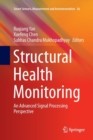 Structural Health Monitoring : An Advanced Signal Processing Perspective - Book