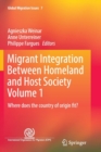 Migrant Integration Between Homeland and Host Society Volume 1 : Where does the country of origin fit? - Book
