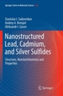 Nanostructured Lead, Cadmium, and Silver Sulfides : Structure, Nonstoichiometry and Properties - Book