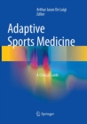 Adaptive Sports Medicine : A Clinical Guide - Book