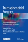 Transsphenoidal Surgery : Complication Avoidance and Management Techniques - Book