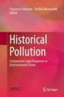 Historical Pollution : Comparative Legal Responses to Environmental Crimes - Book
