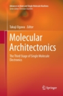 Molecular Architectonics : The Third Stage of Single Molecule Electronics - Book