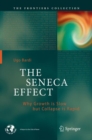 The Seneca Effect : Why Growth is Slow but Collapse is Rapid - Book