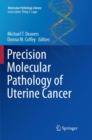 Precision Molecular Pathology of Uterine Cancer - Book