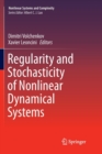 Regularity and Stochasticity of Nonlinear Dynamical Systems - Book