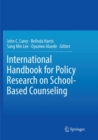 International Handbook for Policy Research on School-Based Counseling - Book