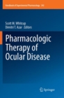 Pharmacologic Therapy of Ocular Disease - Book