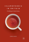 Islamophobia in Britain : The Making of a Muslim Enemy - Book