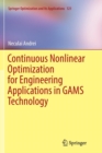 Continuous Nonlinear Optimization for Engineering Applications in GAMS Technology - Book