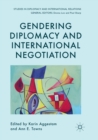 Gendering Diplomacy and International Negotiation - Book