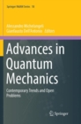 Advances in Quantum Mechanics : Contemporary Trends and Open Problems - Book