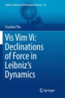Vis Vim Vi: Declinations of Force in Leibniz’s Dynamics - Book