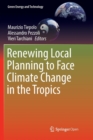 Renewing Local Planning to Face Climate Change in the Tropics - Book