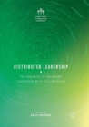 Distributed Leadership : The Dynamics of Balancing Leadership with Followership - Book