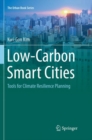 Low-Carbon Smart Cities : Tools for Climate Resilience Planning - Book