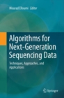 Algorithms for Next-Generation Sequencing Data : Techniques, Approaches, and Applications - Book