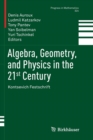 Algebra, Geometry, and Physics in the 21st Century : Kontsevich Festschrift - Book