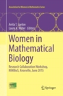 Women in Mathematical Biology : Research Collaboration Workshop, NIMBioS, Knoxville, June 2015 - Book