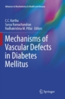 Mechanisms of Vascular Defects in Diabetes Mellitus - Book