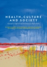 Health, Culture and Society : Conceptual Legacies and Contemporary Applications - Book