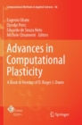 Advances in Computational Plasticity : A Book in Honour of D. Roger J. Owen - Book