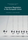Insurance Regulation in the European Union : Solvency II and Beyond - Book