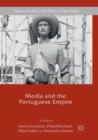 Media and the Portuguese Empire - Book