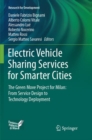Electric Vehicle Sharing Services for Smarter Cities : The Green Move project for Milan: from service design to technology deployment - Book