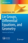 Lie Groups, Differential Equations, and Geometry : Advances and Surveys - Book