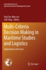 Multi-Criteria Decision Making in Maritime Studies and Logistics : Applications and Cases - Book
