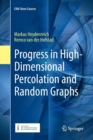 Progress in High-Dimensional Percolation and Random Graphs - Book