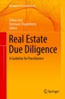 Real Estate Due Diligence : A Guideline for Practitioners - Book