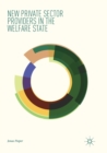 New Private Sector Providers in the Welfare State - Book