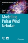 Modelling Pulsar Wind Nebulae - Book