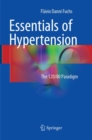 Essentials of Hypertension : The 120/80 paradigm - Book