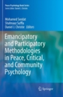 Emancipatory and Participatory Methodologies in Peace, Critical, and Community Psychology - Book