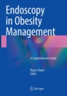 Endoscopy in Obesity Management : A Comprehensive Guide - Book